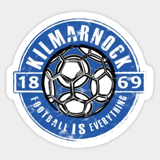 Football Is Everything - Kilmarnock Vintage Sticker